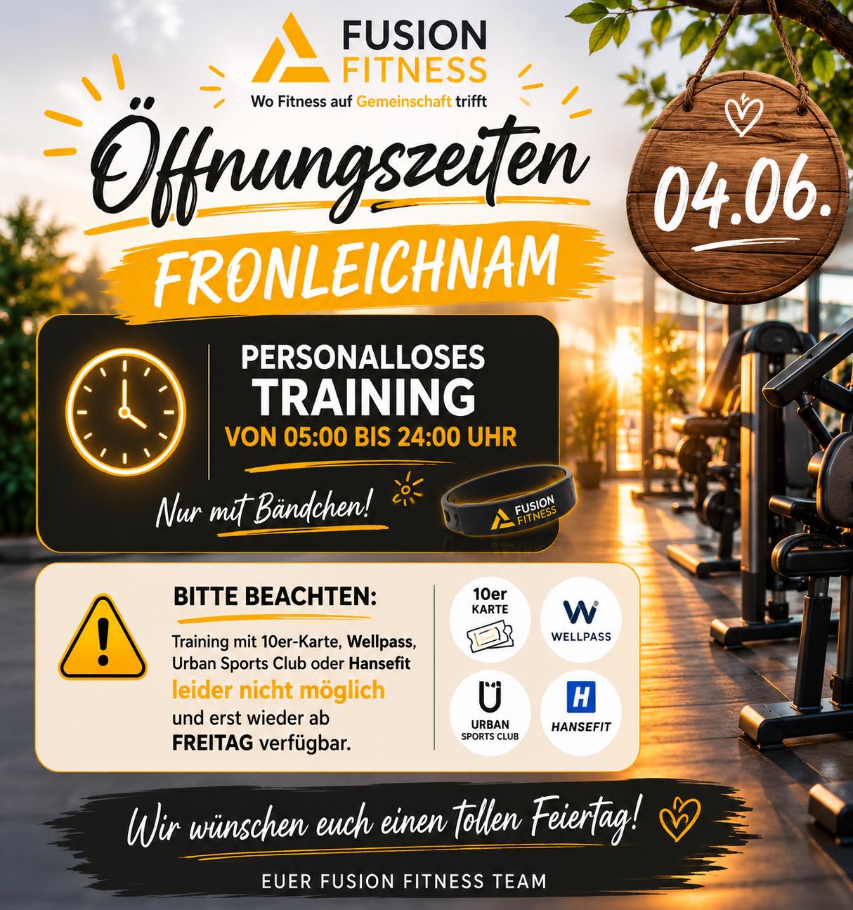 📢 Öffnungszeiten an Fronleichnam (04.06.) 📢

Auch an Fronleichnam könnt ihr bei Fusion Fitness trainieren! 💪

🏋️ Persona